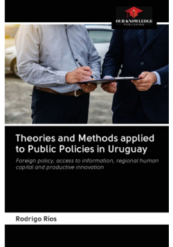 Theories and Methods applied to Public Policies in Uruguay