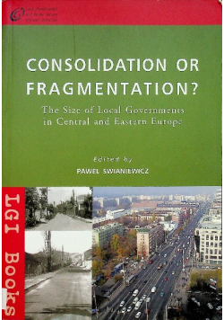 Concolidation or fragmentation