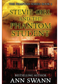 Stevie-Girl and the Phantom Student