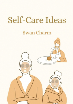 Self-Care Ideas