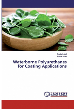 Waterborne Polyurethanes for Coating Applications
