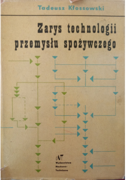 Zarys technologii przemysłu spożywczego