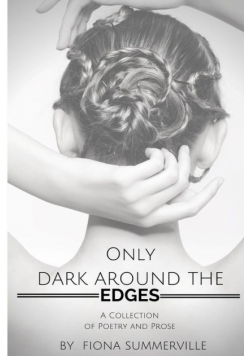 Only Dark Around the Edges