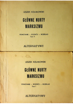 Główne nurty marksizmu tom 1 i 2