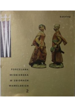 Porcelana miśnieńska w zbiorach wawelskich 2