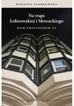 Na rogu Łobzowskiej i Słowackiego Autograf autora