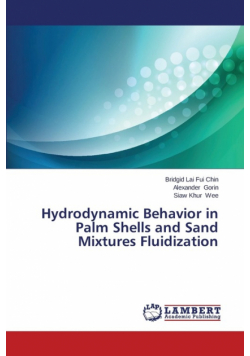 Hydrodynamic Behavior in Palm Shells and Sand Mixtures Fluidization