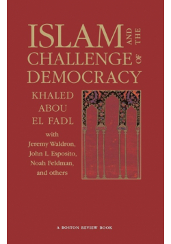Islam and the Challenge of Democracy