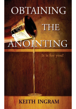 Obtaining The Anointing