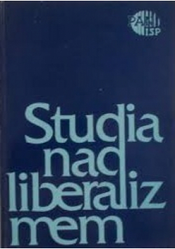 Studia nad liberalizmem