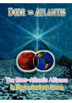Door to Atlantis-The Mars Atlantis Alliance