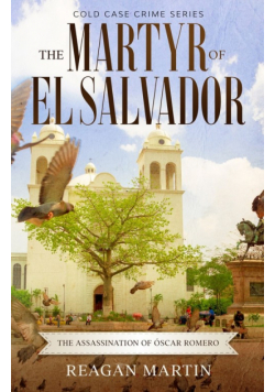 The Martyr of El Salvador