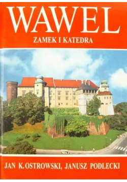 Wawel.Zamek i katedra