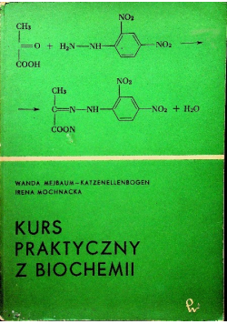 Kurs praktyczny z biochemii