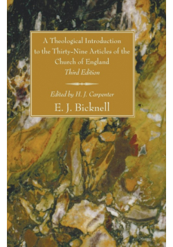 A Theological Introduction to the Thirty-Nine Articles of the Church of England, Third Edition