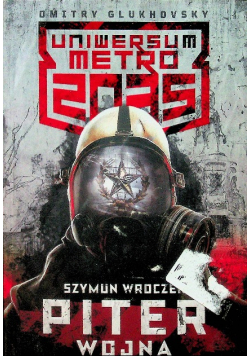 Metro 2035 Piter Wojna