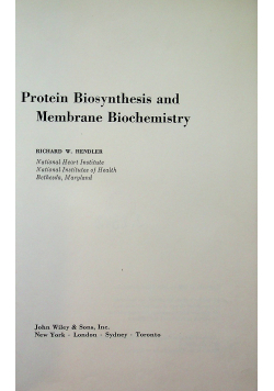 Protein biosynthesis and membrane biochemistry