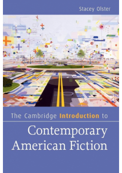 The Cambridge Introduction to Contemporary American Fiction