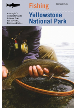 Fishing Yellowstone National Park