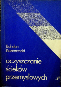 Oczyszczanie ścieków przemysłowych