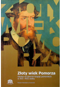 Złoty wiek Pomorza