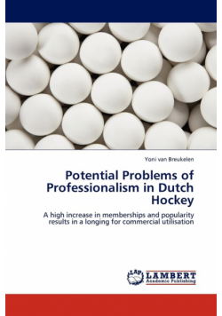 Potential Problems of Professionalism in Dutch Hockey
