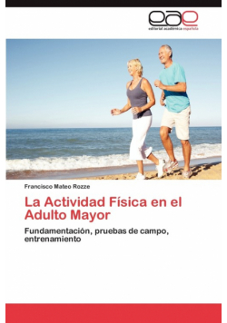 La Actividad Fisica En El Adulto Mayor