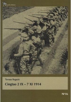 Cingtao 2 IX - 7 XI 1914