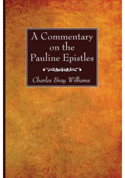 A Commentary on the Pauline Epistles