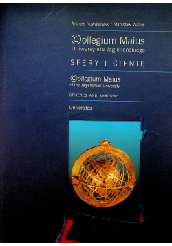 Collegium Maius Uniwersytetu Jagiellońskiego Sfery i cienie