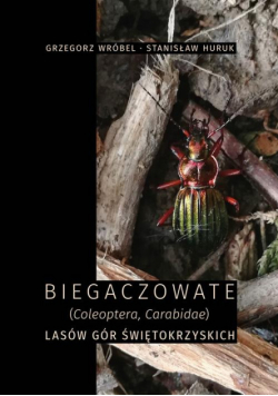 Biegaczowate (Coleoptera, Carabidae) lasów Gór Świętokrzyskich