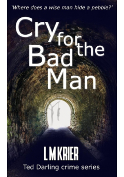 Cry for the Bad Man