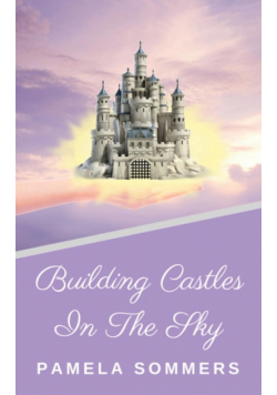 Building Castles In The Sky