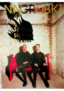 Nagrobki Spalam się / I am burning