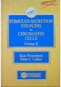 Stimulus Secretion Coupling in Chromaffin Cells Volume II