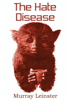 The Hate Disease