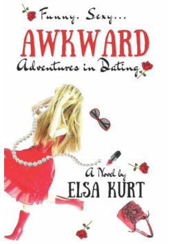 Awkward Adventures in Dating