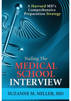 Nailing the Medical School Interview
