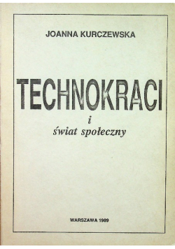 Technokraci i świat społeczny