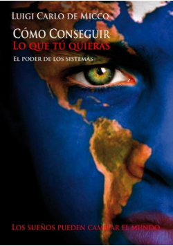 Cómo conseguir lo que tú quieras