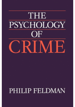 The Psychology of Crime