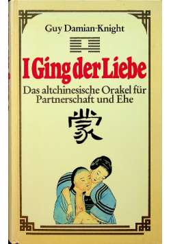 I Ging der Liebe