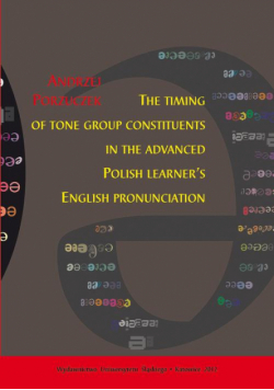 The timing of tone group constituents in the advanced Polish learner's English pronunciation