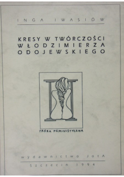 Kresy w twórczości Włodzimierza Odojewskiego