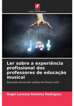 Ler sobre a experiência profissional dos professores de educação musical