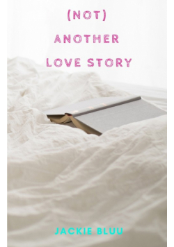 (Not) Another Love Story