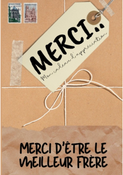 Merci D'être Le Meilleur Frère