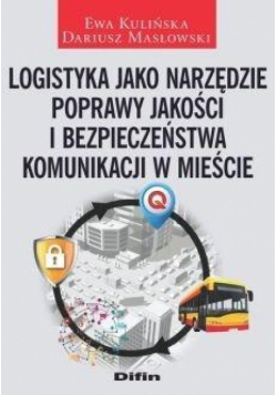 Logistyka jako narzędzie poprawy jakości