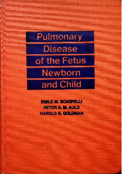 Pulmonary Disease of the Fetus Newborn and Child