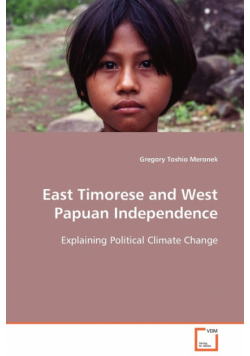 East Timorese and West Papuan Independence